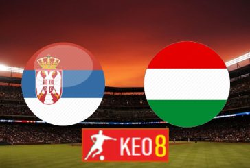 Soi kèo nhà cái, Tỷ lệ cược Serbia vs Hungary - 01h45 - 12/10/2020