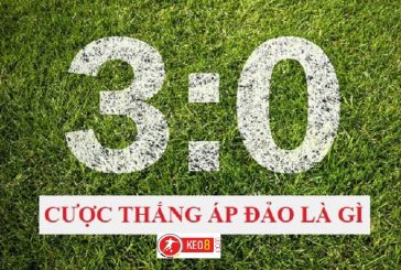 Tìm hiểu về kèo cược thắng áp đảo - Kinh nghiệm cá cược hữu ích